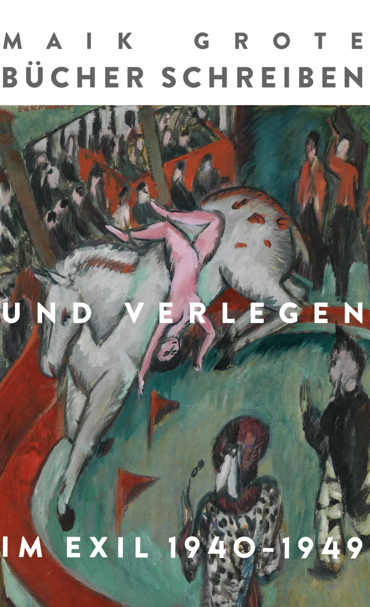 Cover: 9783734715532 | Bücher schreiben und verlegen im Exil 1940-1949 | Maik Grote | Buch