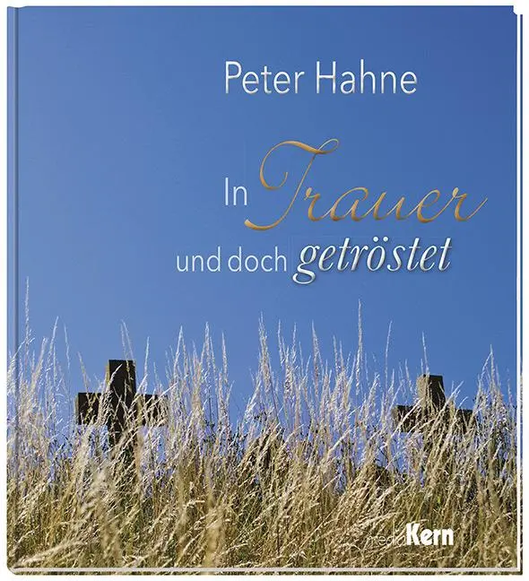 Cover: 9783842935532 | In Trauer und doch getröstet | Peter Hahne | Buch | 48 S. | Deutsch