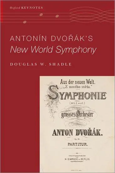 Cover: 9780190645632 | Antonin Dvo%rak's New World Symphony | Douglas W. Shadle | Taschenbuch