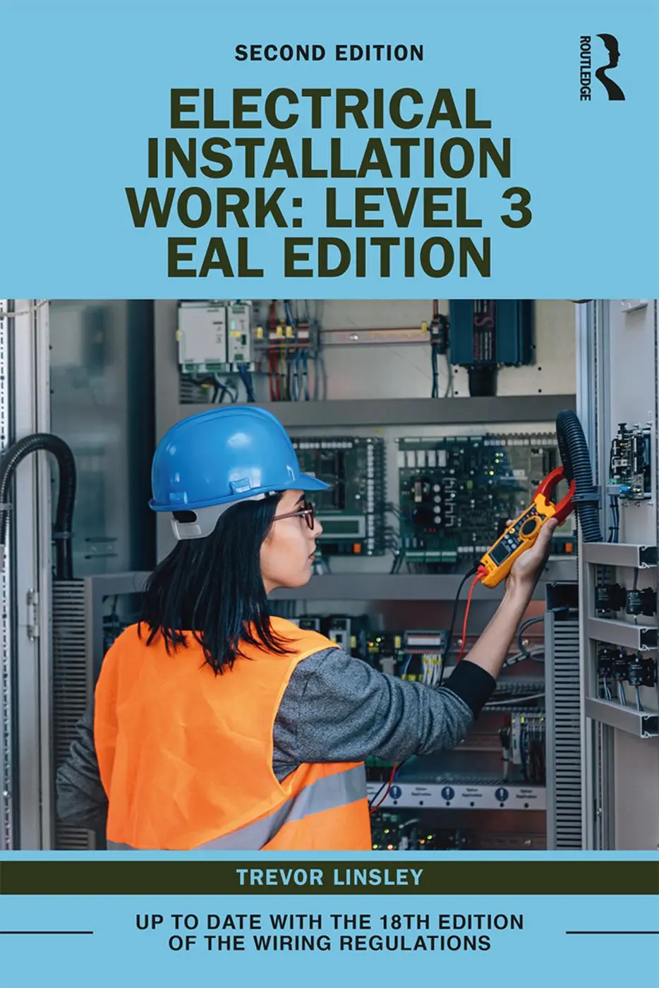 Cover: 9780367195632 | Electrical Installation Work: Level 3 | EAL Edition | Trevor Linsley