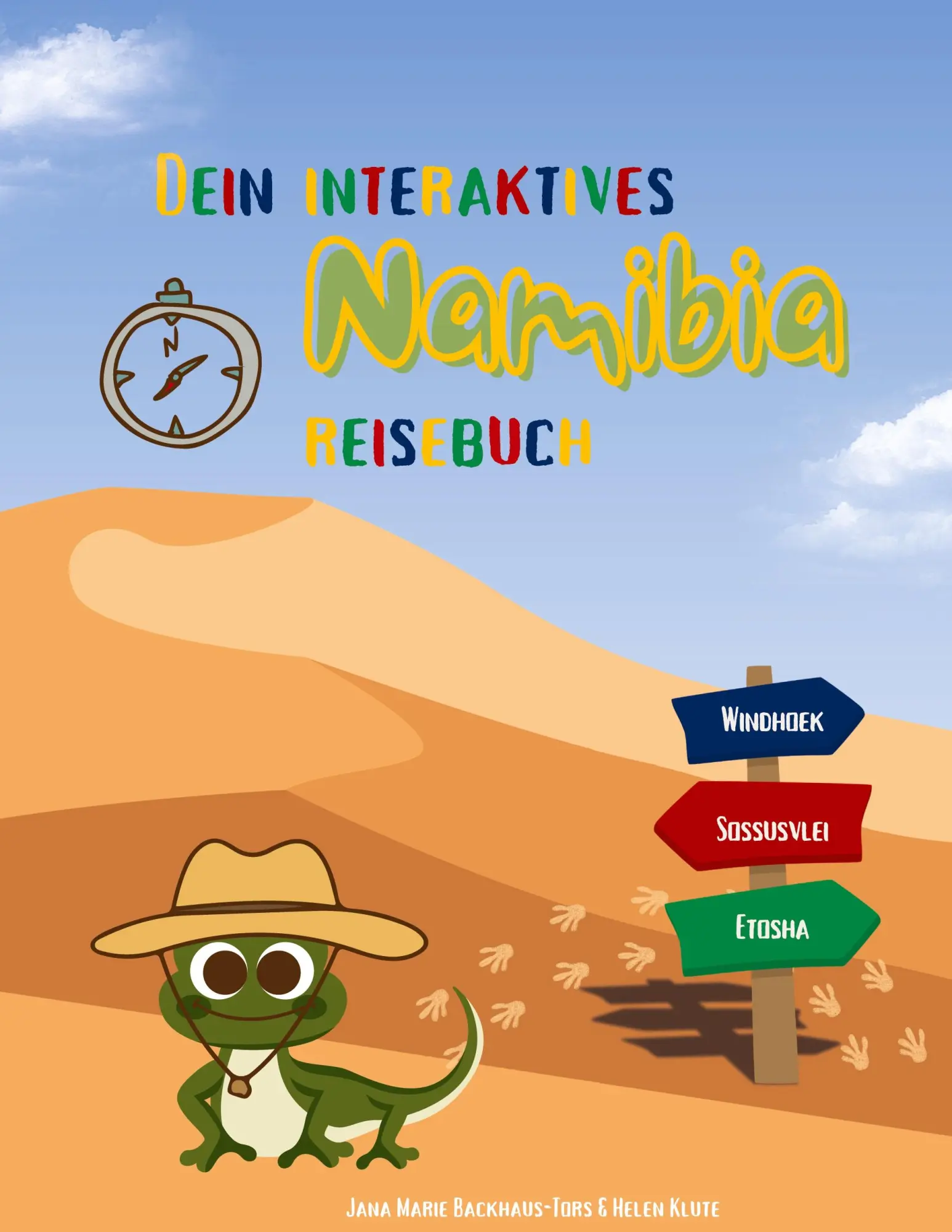 Cover: 9783000875632 | Dein interaktives Namibia-Reisebuch | Jana Marie Backhaus-Tors (u. a.)