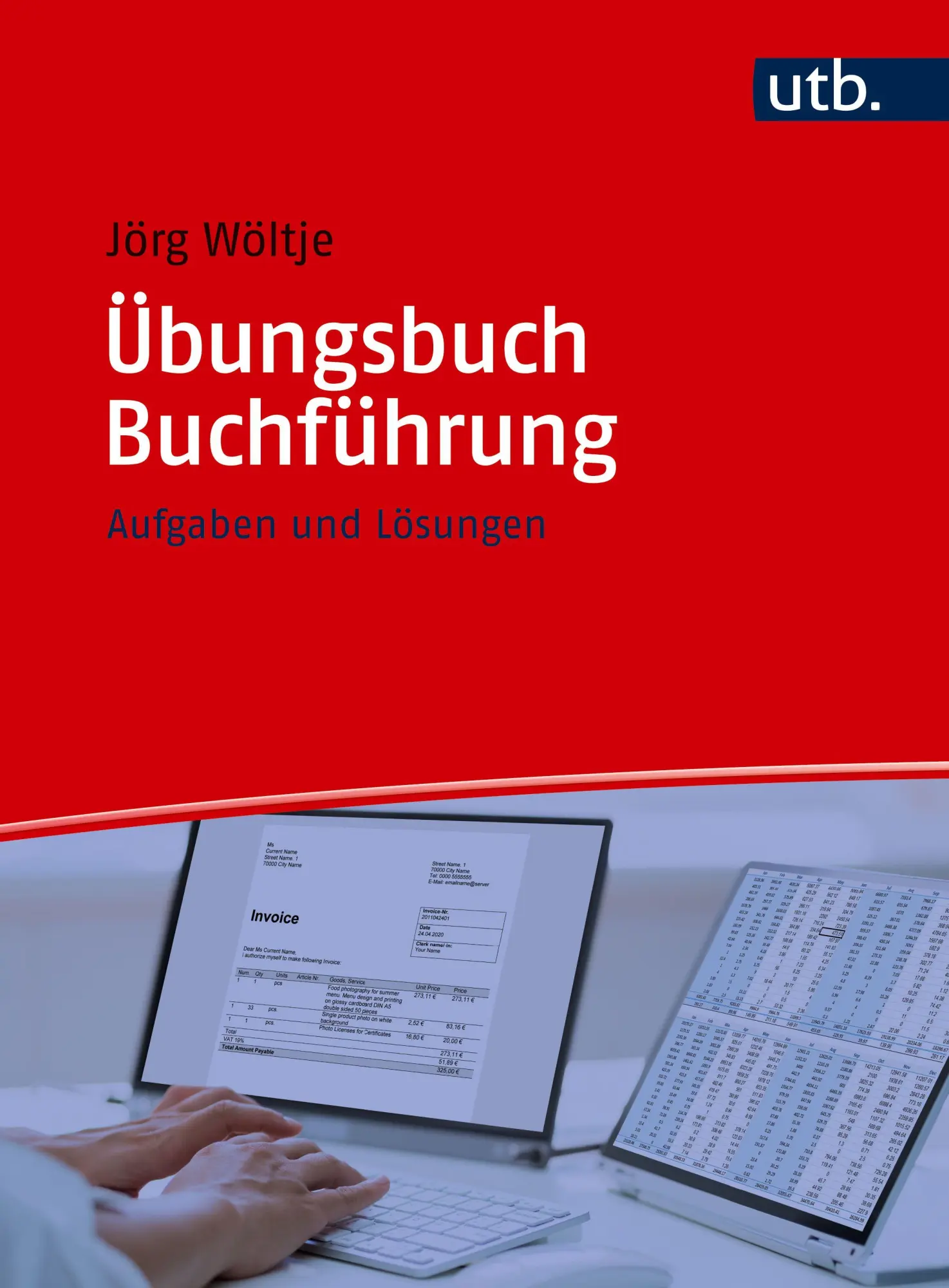 Cover: 9783825265632 | Übungsbuch Buchführung | Aufgaben und Lösungen | Jörg Wöltje | Buch