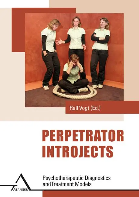 Cover: 9783893345632 | Perpetrator Introjects | Ralf Vogt | Taschenbuch | 400 S. | Englisch