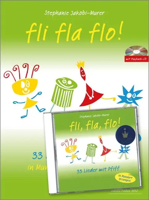 Cover: 9783909415632 | Fli fla flo 33 Lieder mit Piff (Mundart/ dt.) | Stephanie Jakobi-Murer