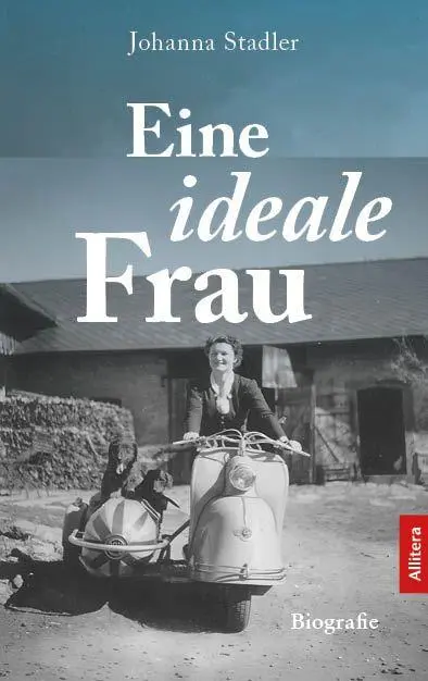 Cover: 9783962335632 | Eine ideale Frau | Biografie | Johanna Stadler | Taschenbuch | 144 S.