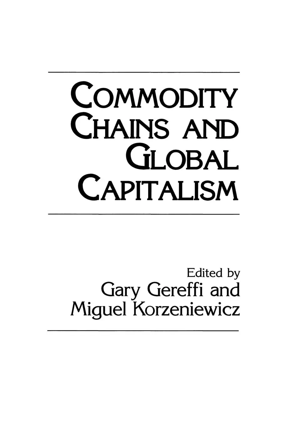 Cover: 9780275945732 | Commodity Chains and Global Capitalism | Gary Gereffi (u. a.) | Buch