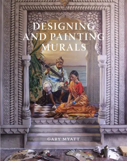 Cover: 9781785005732 | Designing and Painting Murals | Gary Myatt | Taschenbuch | Englisch