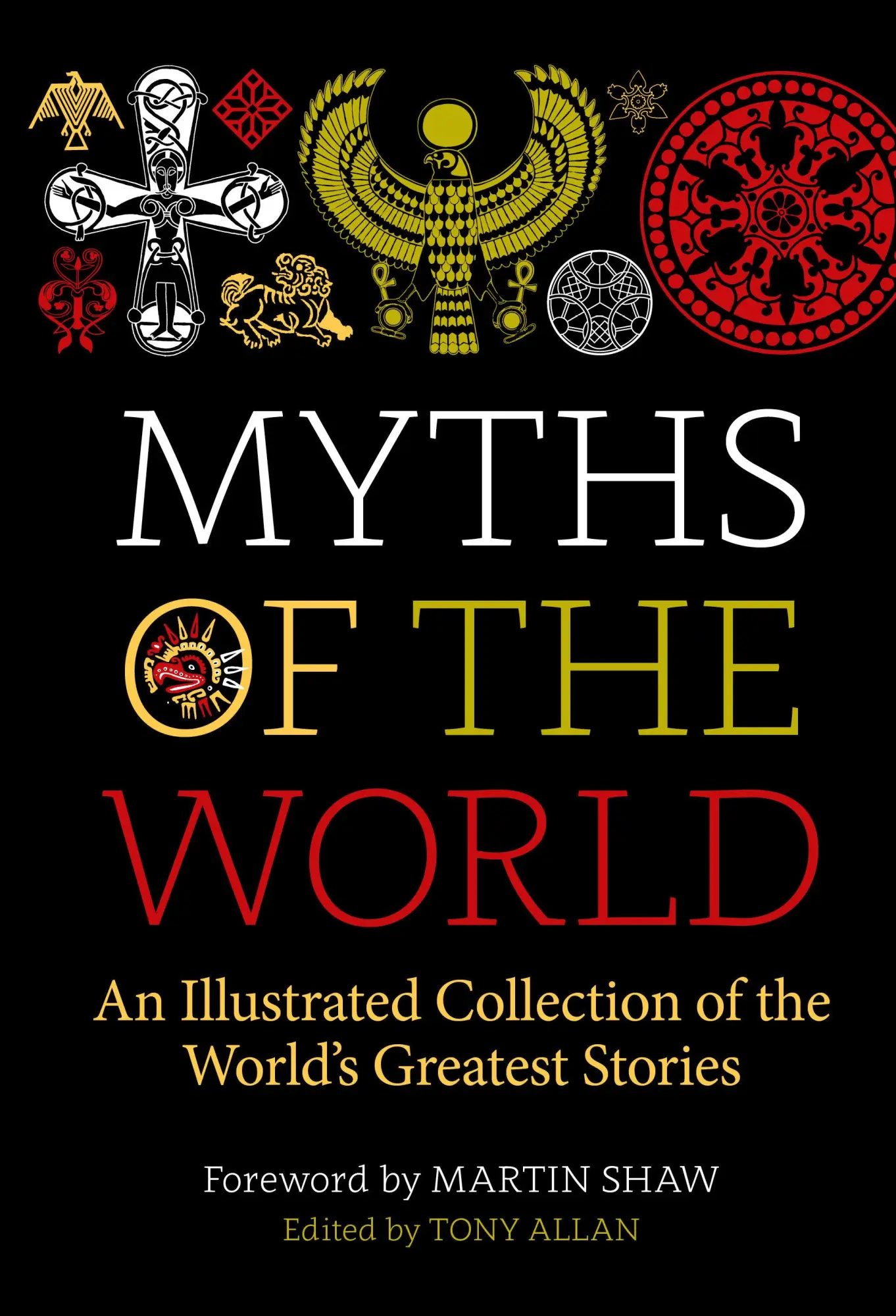 Cover: 9781786785732 | Myths of the World | Tony Allan | Buch | Einband - fest (Hardcover)
