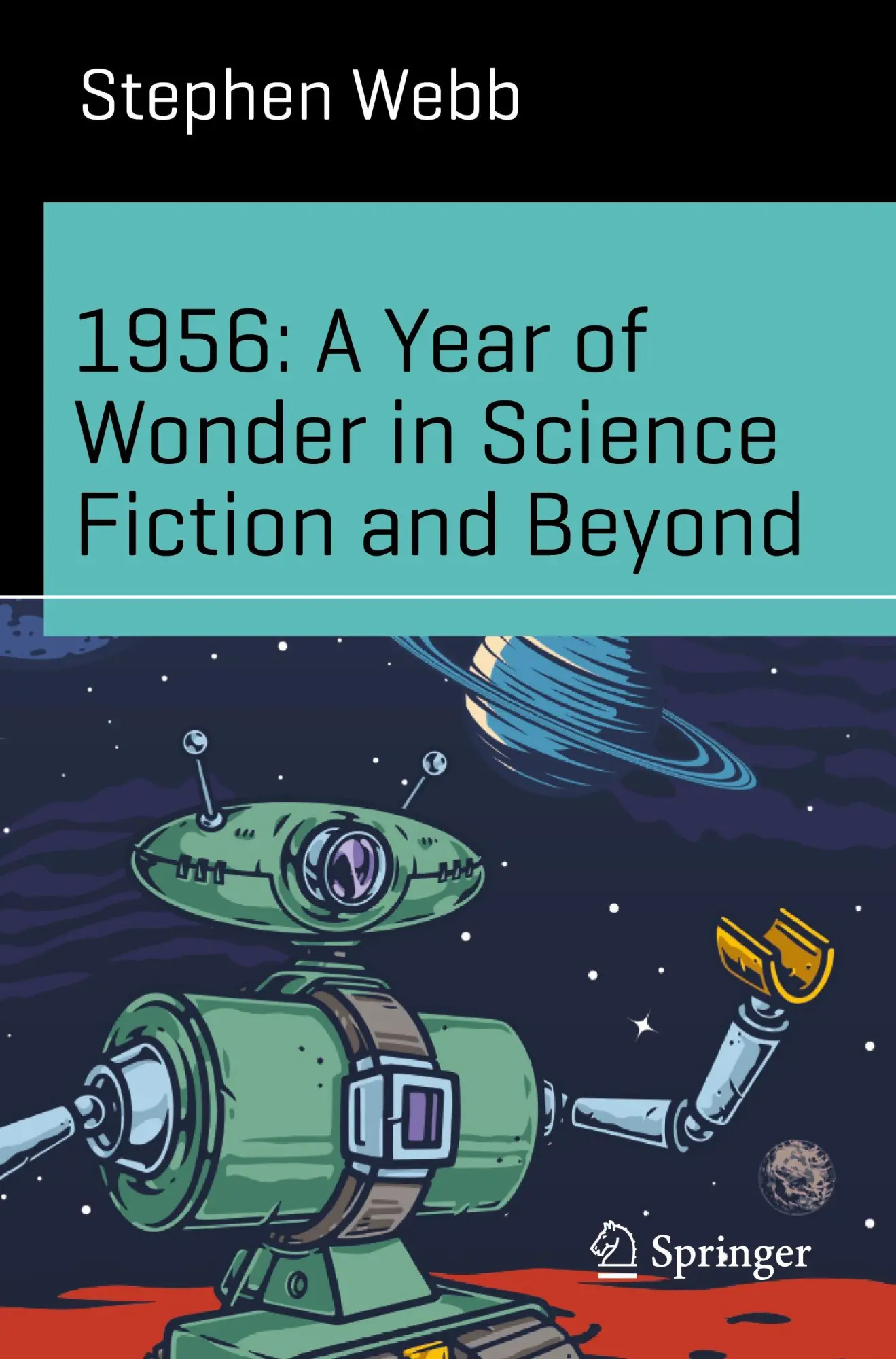 Cover: 9783032165732 | 1956: A Year of Wonder in Science Fiction and Beyond | Stephen Webb