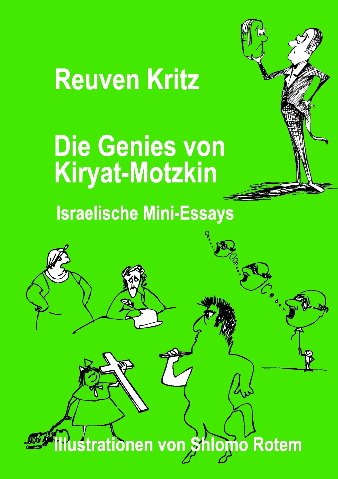 Cover: 9783833485732 | Die Genies von Kiryat Motzkin | Israelische Mini-Essays | Reuven Kritz