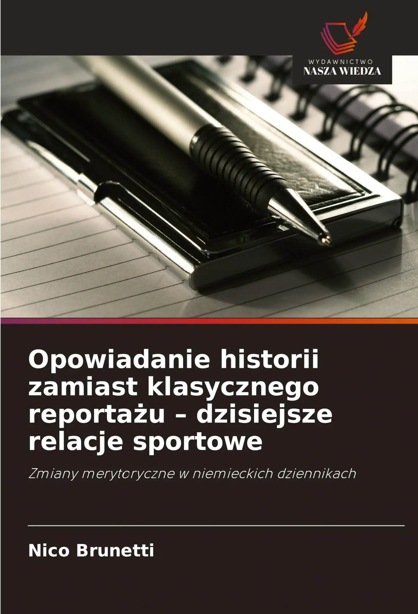 Opowiadanie historii zamiast klasycznego reporta¿u - dzisiejsze relacje sportowe