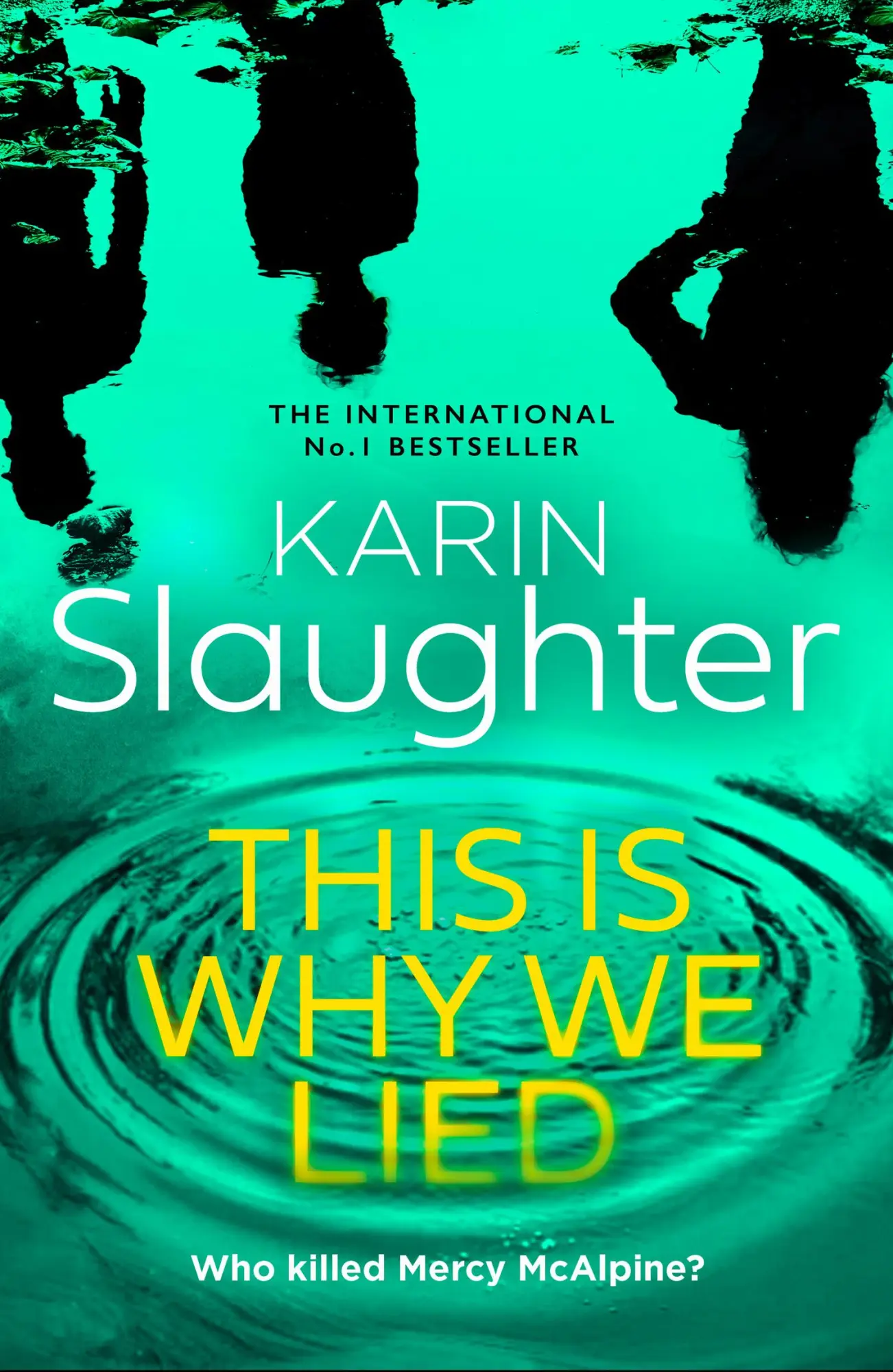 Cover: 9780008625832 | This is Why We Lied | Karin Slaughter | Taschenbuch | 464 S. | 2024
