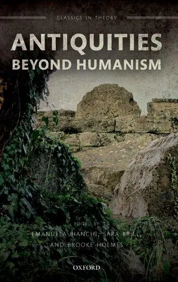 Cover: 9780192845832 | Antiquities Beyond Humanism | Emanuela Bianchi (u. a.) | Taschenbuch