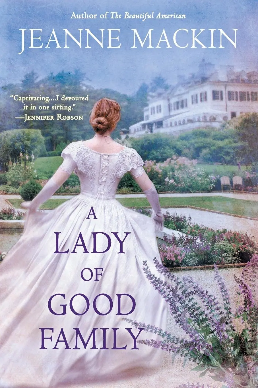 Cover: 9780451465832 | A Lady of Good Family | A Novel | Jeanne Mackin | Taschenbuch | 2015