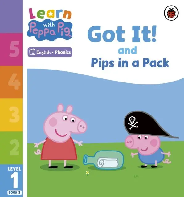 Cover: 9780241575932 | Learn with Peppa Phonics Level 1 Book 3 - Got It! and Pips in a...