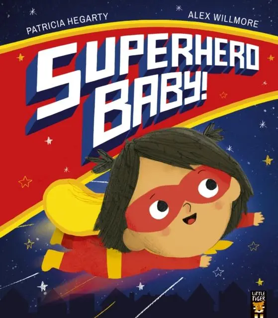 Cover: 9781788815932 | Superhero Baby! | Patricia Hegarty | Taschenbuch | Englisch | 2021