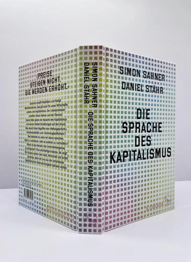 Bild: 9783103975932 | Die Sprache des Kapitalismus | Simon Sahner (u. a.) | Buch | 304 S.