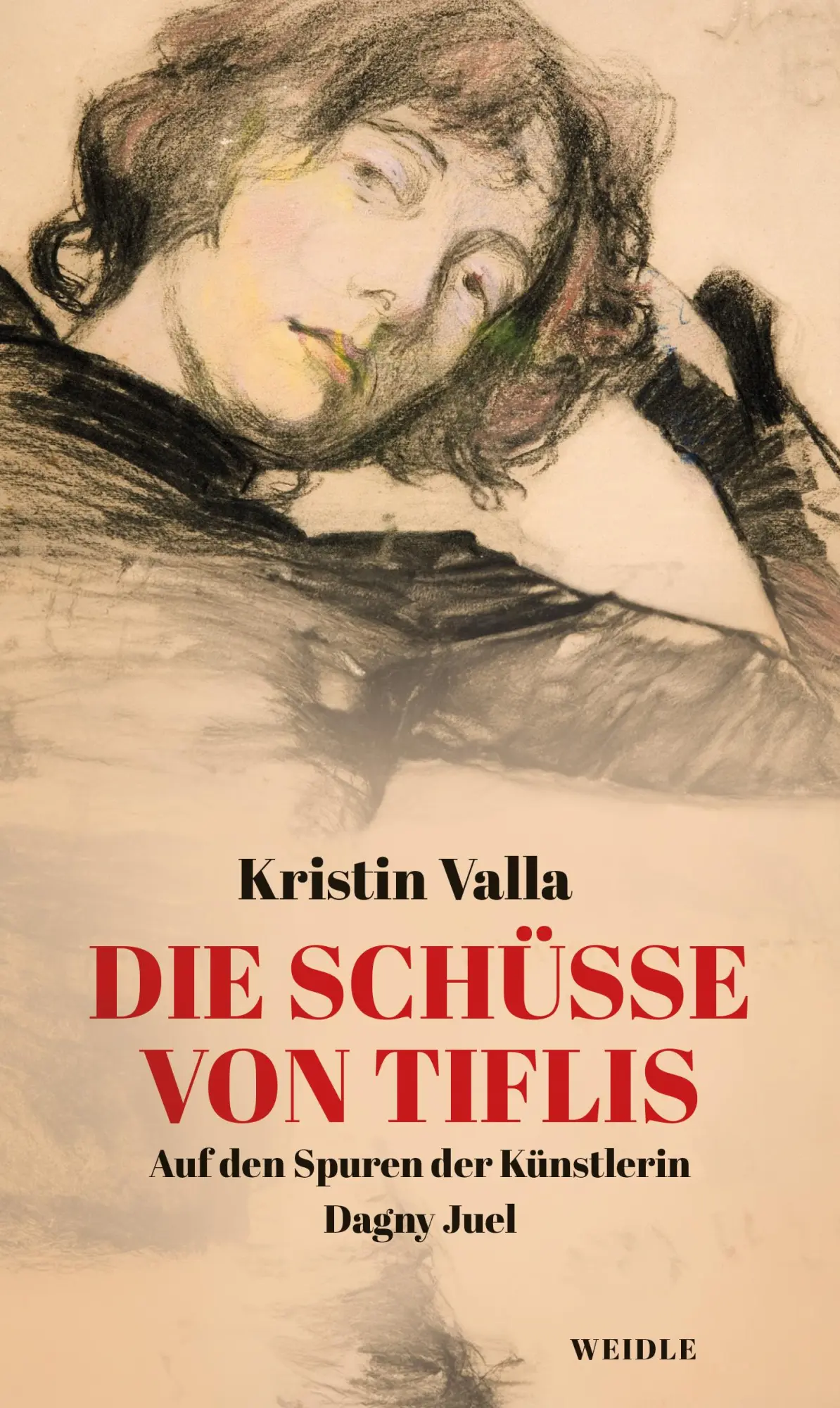 Cover: 9783835375932 | Die Schüsse von Tiflis | Auf den Spuren der Künstlerin Dagny Juel