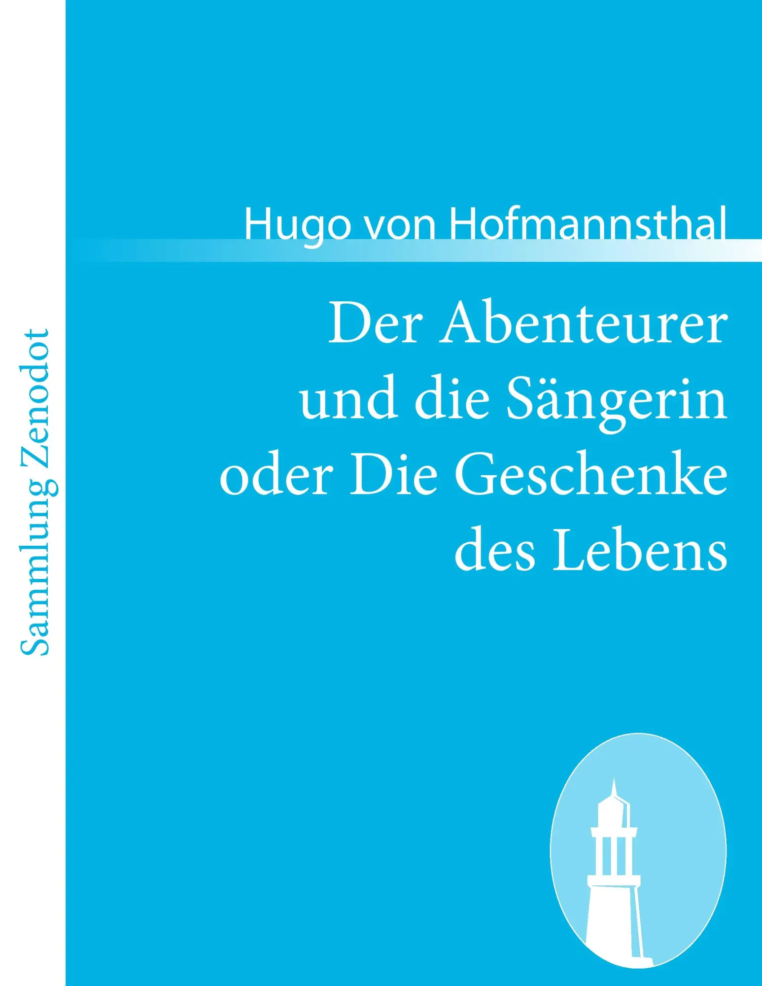 Cover: 9783843055932 | Der Abenteurer und die Sängerin oder Die Geschenke des Lebens | Buch