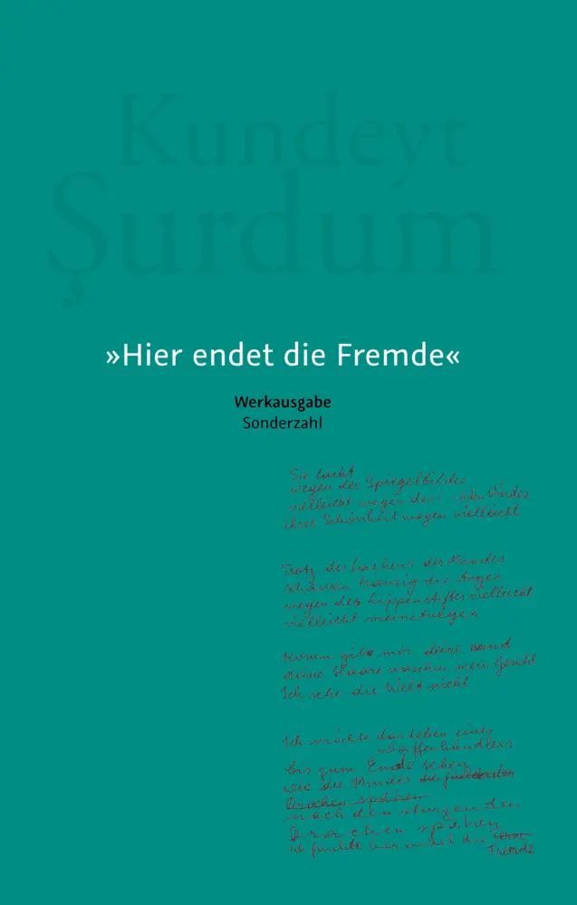 Cover: 9783854495932 | »Hier endet die Fremde« | Werkausgabe | Kundeyt Surdum | Buch | 2022