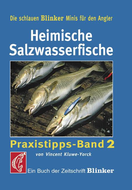 Cover: 9783861325932 | Heimische Salzwasserfische | Praxistipps Band 2 | Vincent Kluwe-York