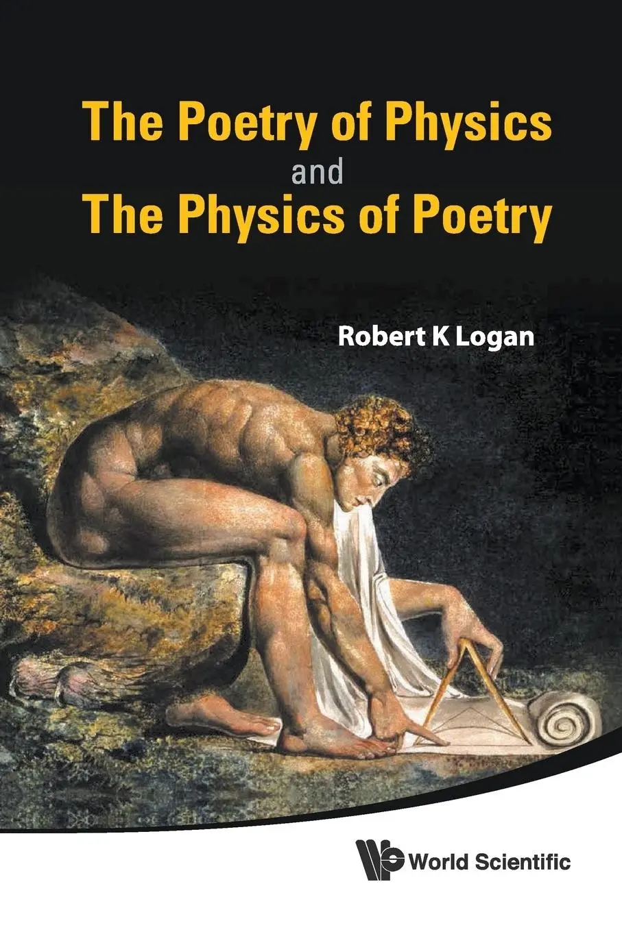 Cover: 9789814295932 | POETRY OF PHYSICS &amp; THE PHYSICS OF..,THE | Robert K Logan | Buch