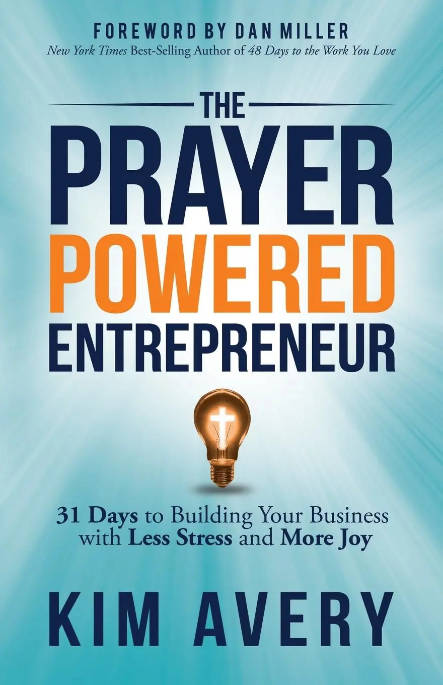 Cover: 9781642796032 | The Prayer Powered Entrepreneur | Kim Avery | Taschenbuch | Englisch
