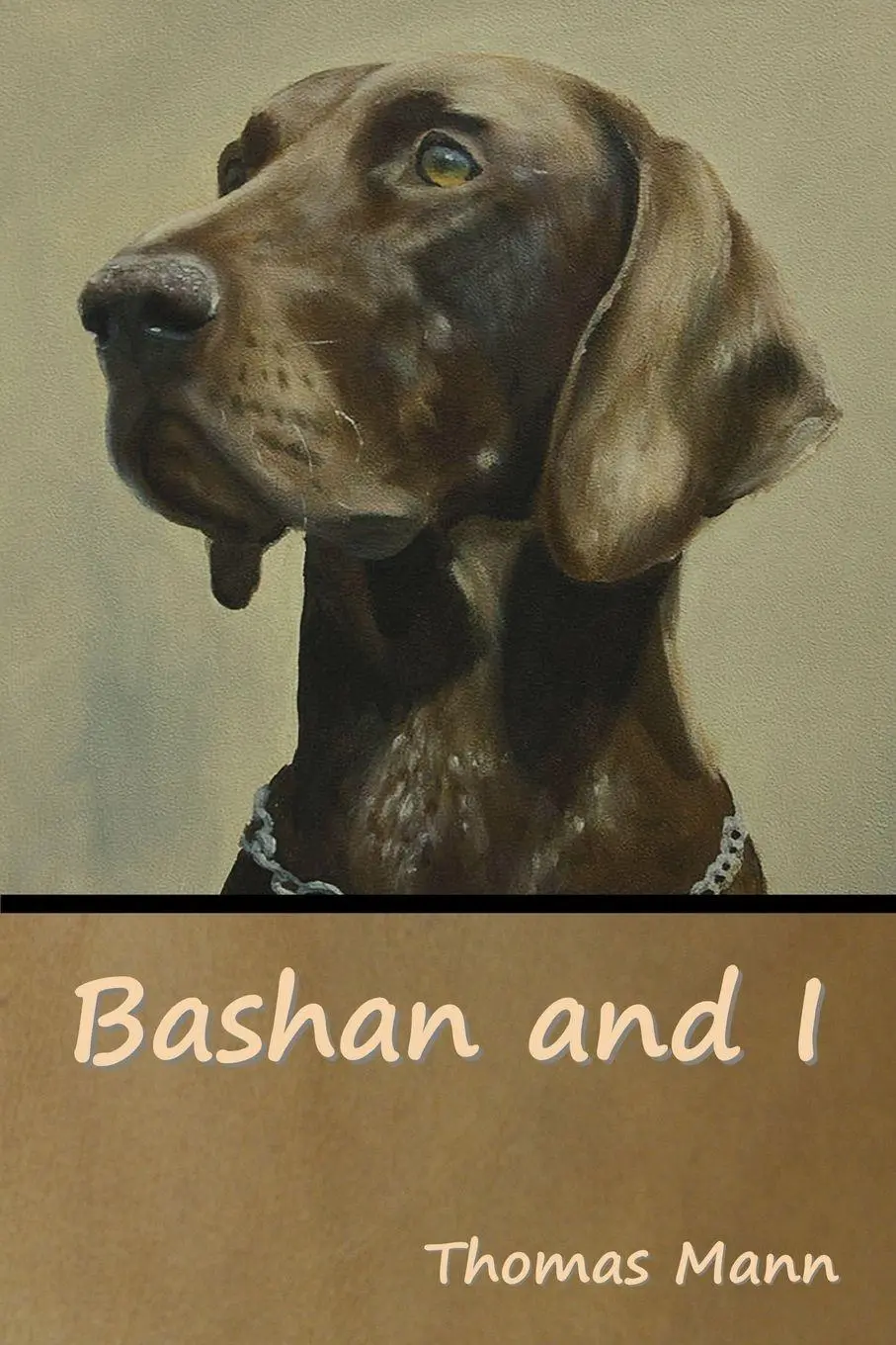 Cover: 9781644396032 | Bashan and I | Thomas Mann | Taschenbuch | Kartoniert / Broschiert