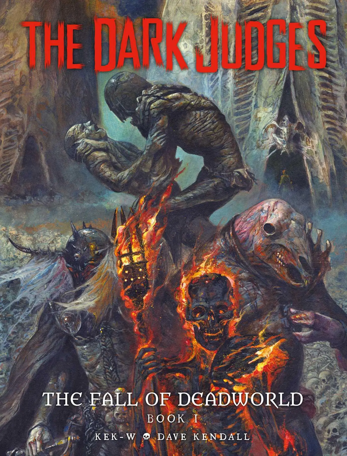 Cover: 9781781086032 | The Dark Judges: The Fall of Deadworld Book I | Dave Kendall (u. a.)