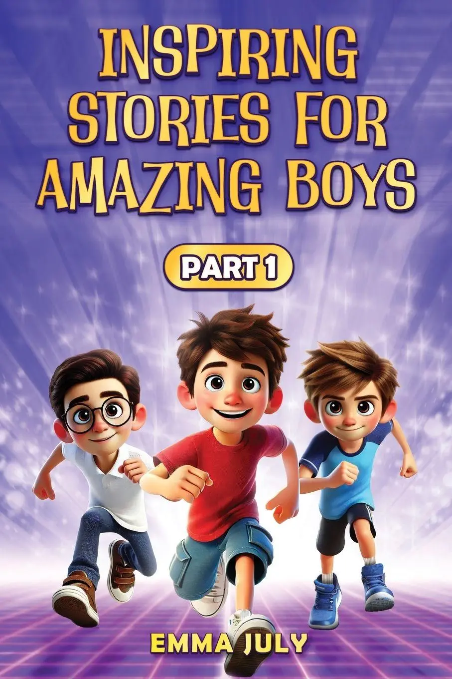 Cover: 9781967206032 | Inspiring Stories for Amazing Boys | Emma July | Taschenbuch | 2025