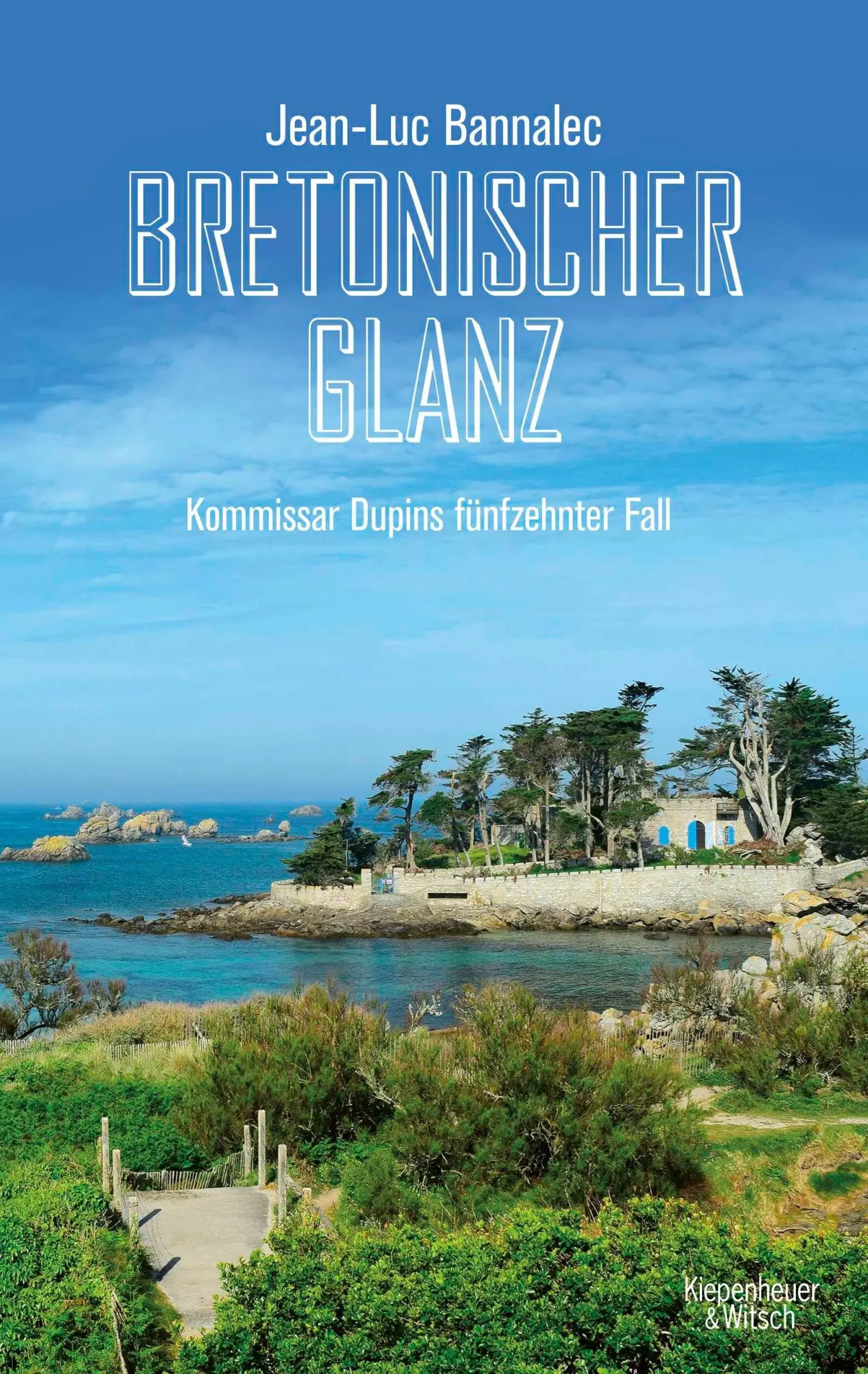 Cover: 9783462006032 | Bretonischer Glanz | Kommissar Dupins fünfzehnter Fall | Bannalec