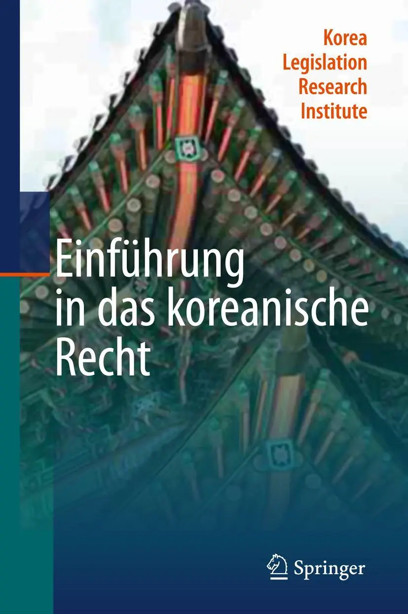 Cover: 9783642116032 | Einführung in das koreanische Recht | Institute | Buch | xii | Deutsch