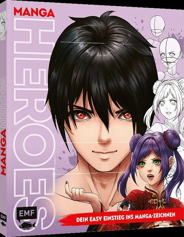 Manga Heroes - Dein easy Einstieg ins Manga-Zeichnen