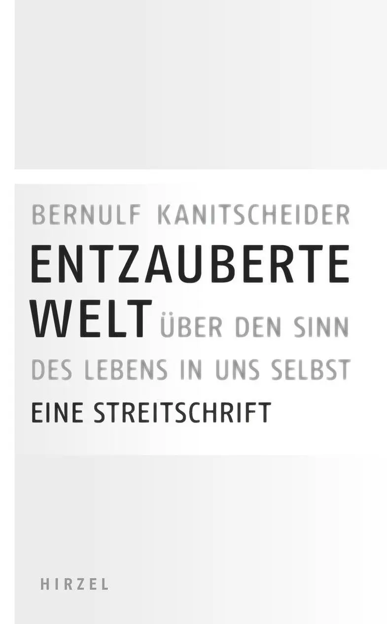 Cover: 9783777616032 | Entzauberte Welt | Bernulf Kanitscheider | Buch | 218 S. | Deutsch