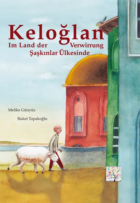 Cover: 9783861216032 | Keloglan im Land der Verwirrung, Deutsch-Türkisch | Melike Günyüz