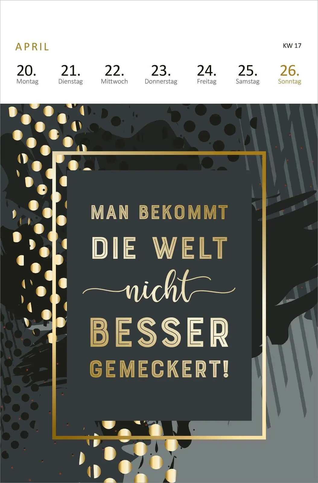Bild: 4014489136132 | Wochenkalender Ich wär jetzt fertig mit dem Tag, kann der weg? 2026