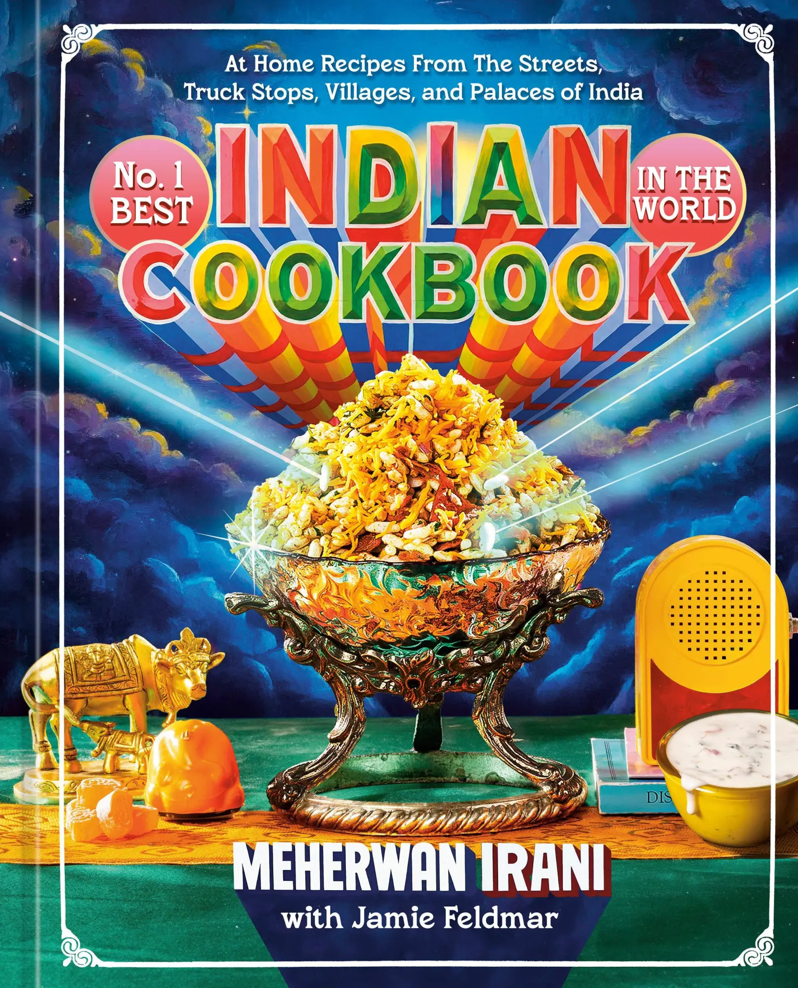 Cover: 9780593836132 | No. 1 Best Indian Cookbook in the World | Meherwan Irani (u. a.)
