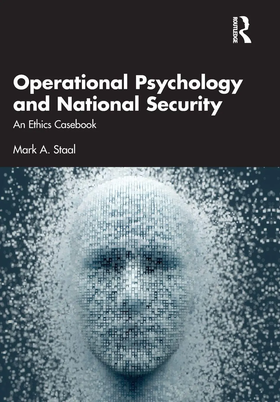 Cover: 9781032916132 | Operational Psychology and National Security | An Ethics Casebook