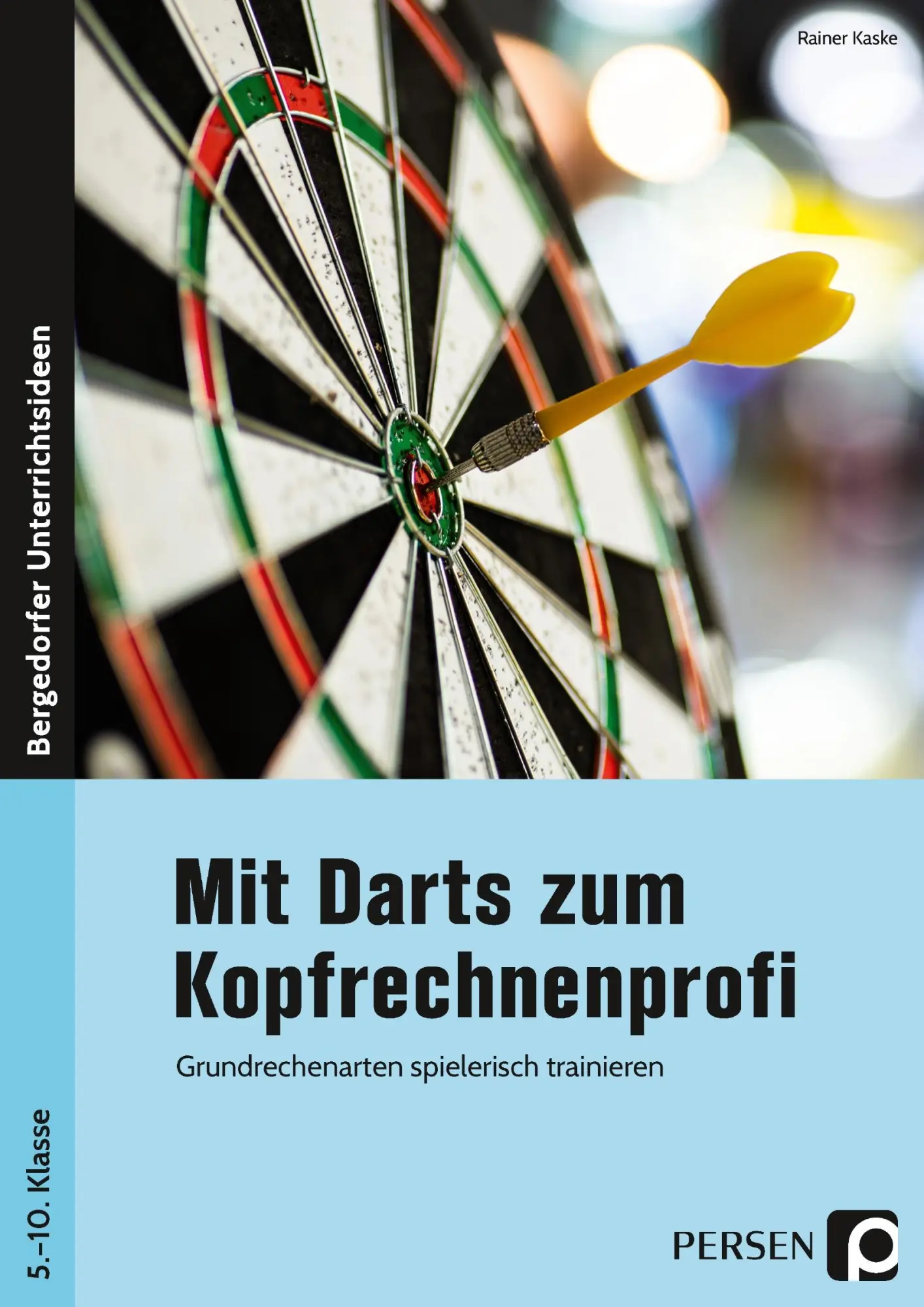 Cover: 9783403206132 | Mit Darts zum Kopfrechnenprofi | Rainer Kaske | Broschüre | 48 S.