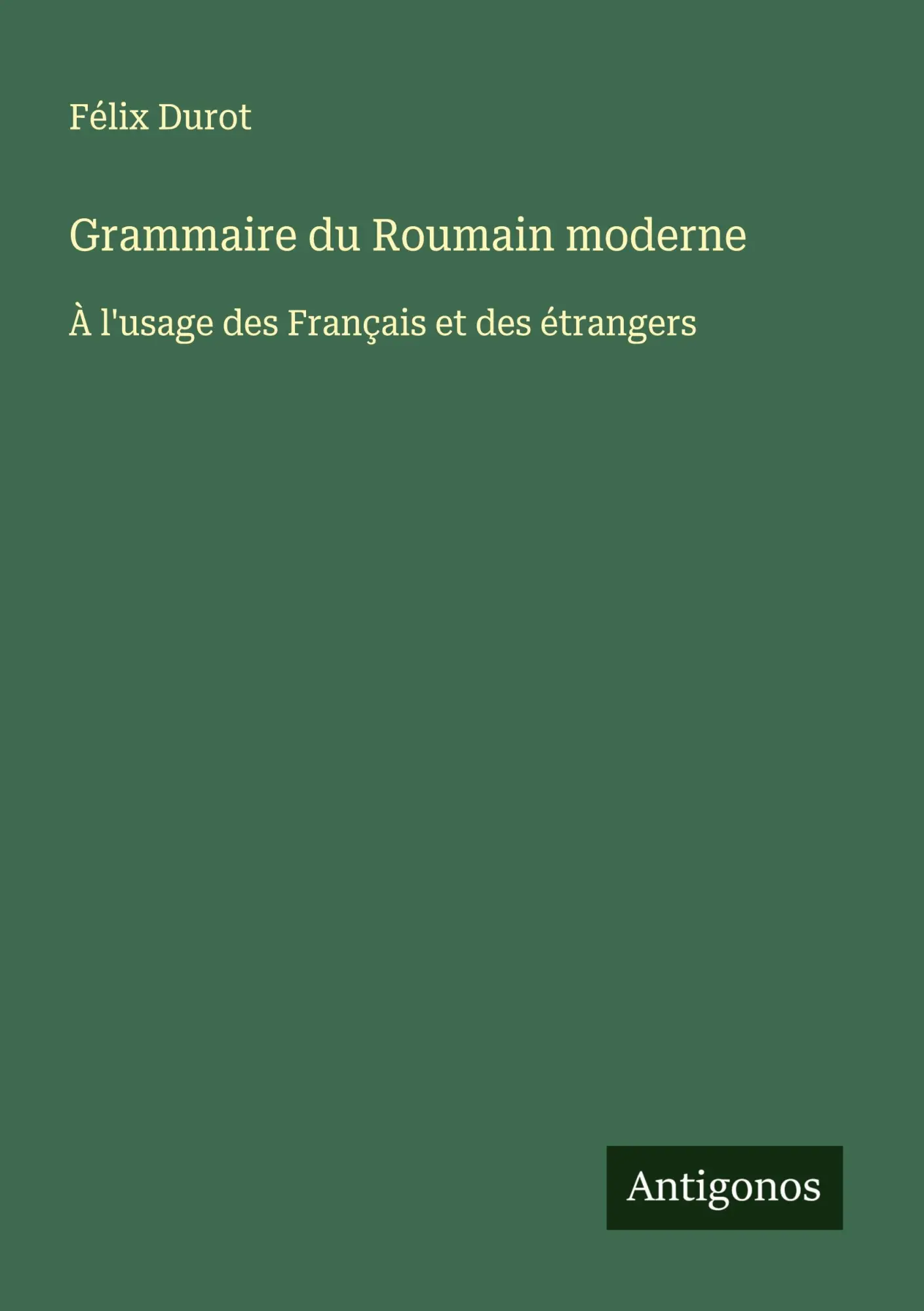 Cover: 9783563216132 | Grammaire du Roumain moderne | À l'usage des Français et des étrangers