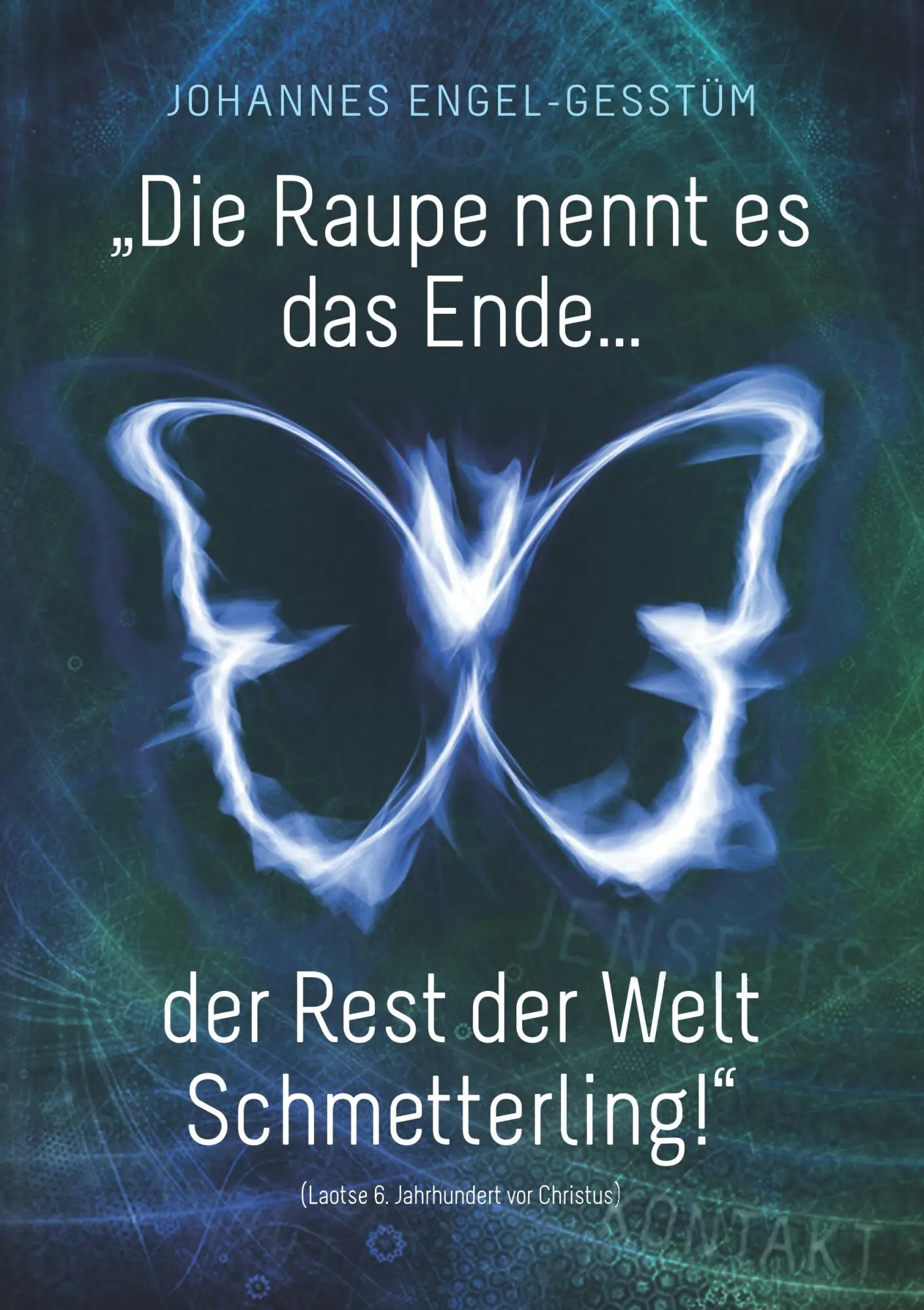Cover: 9783752846232 | "Die Raupe nennt es das Ende... der Rest der Welt Schmetterling!"