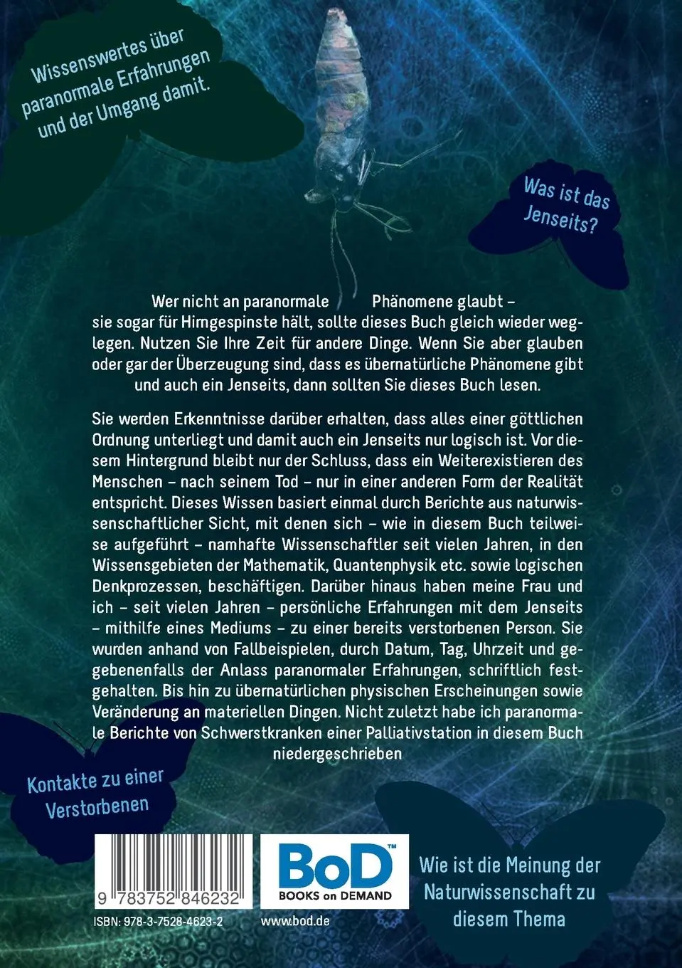 Rückseite: 9783752846232 | "Die Raupe nennt es das Ende... der Rest der Welt Schmetterling!"