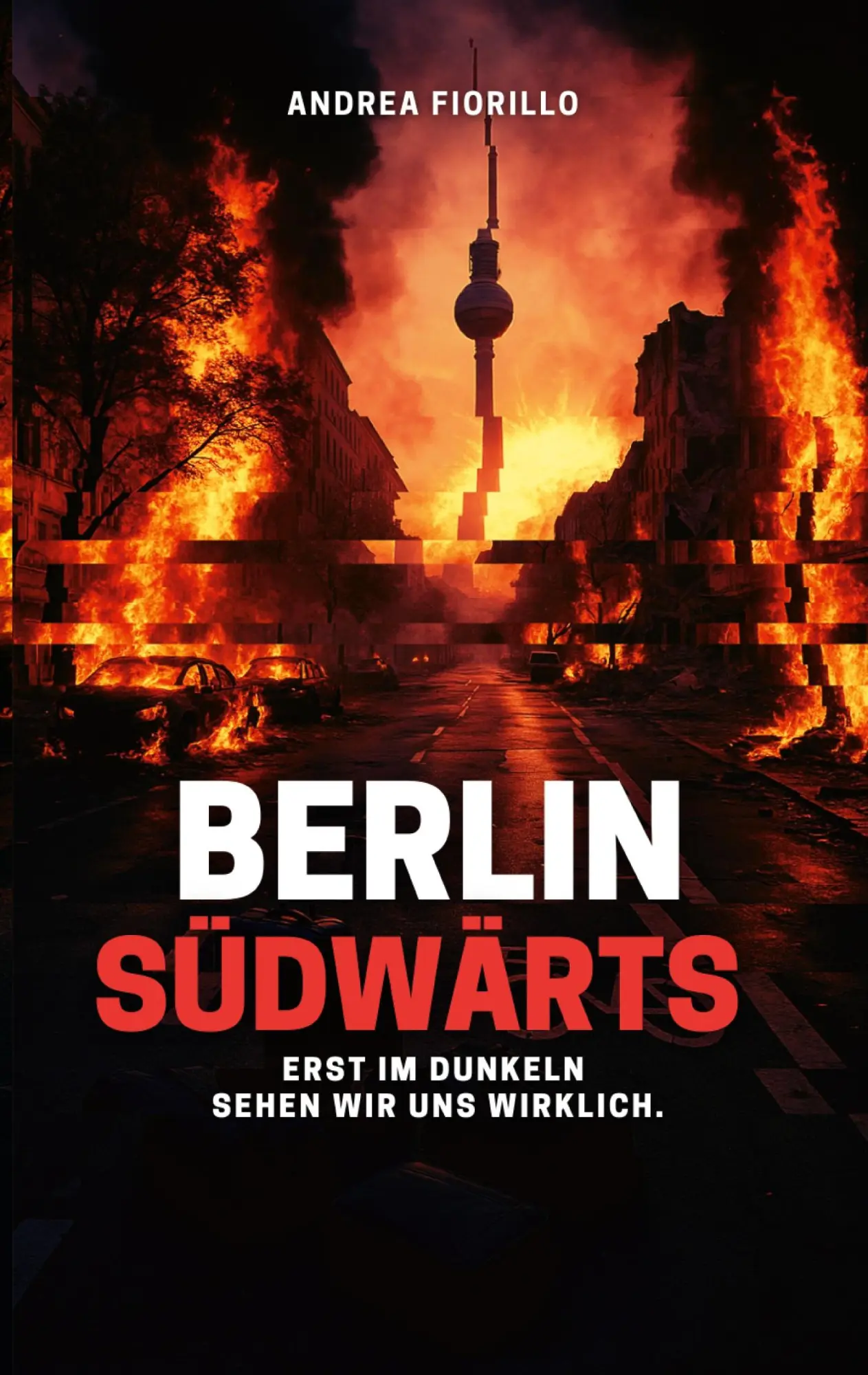 Cover: 9783819266232 | Berlin Südwärts | Erst im Dunkeln sehen wir uns wirklich. | Fiorillo