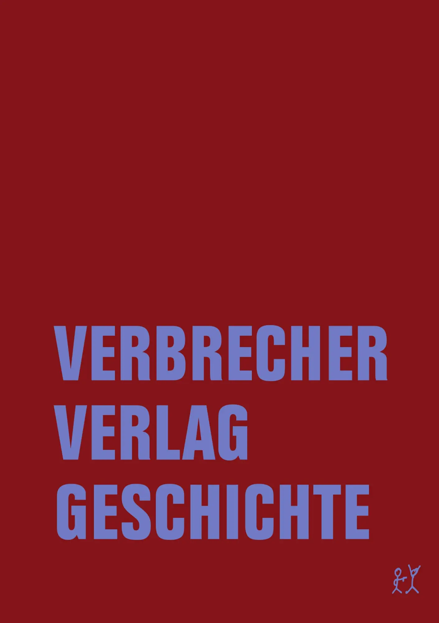 Cover: 9783957326232 | Verbrecher Verlag Geschichte | Alessandra Bachler (u. a.) | Buch
