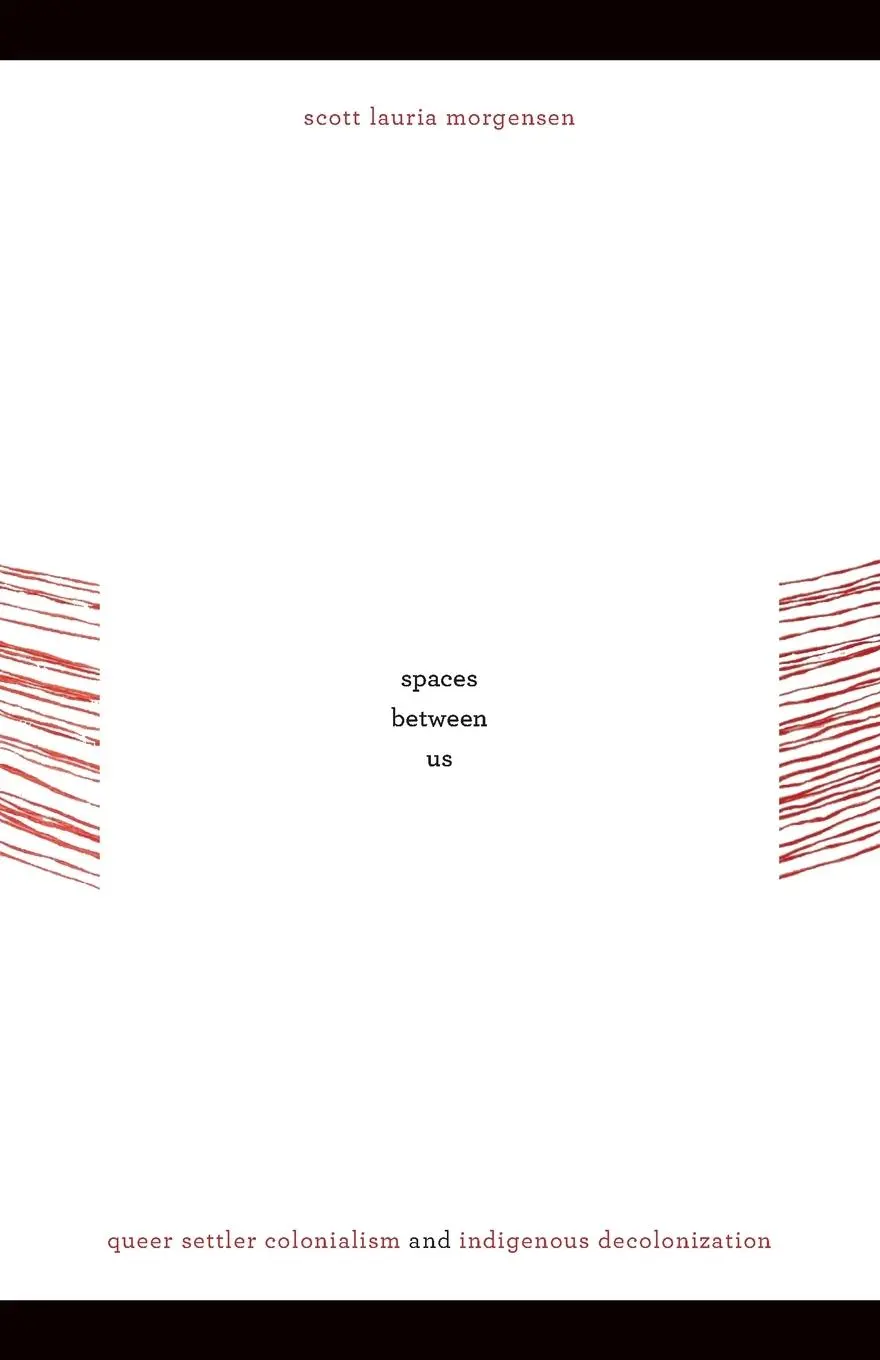 Cover: 9780816656332 | Spaces between Us | Scott Lauria Morgensen | Taschenbuch | Englisch