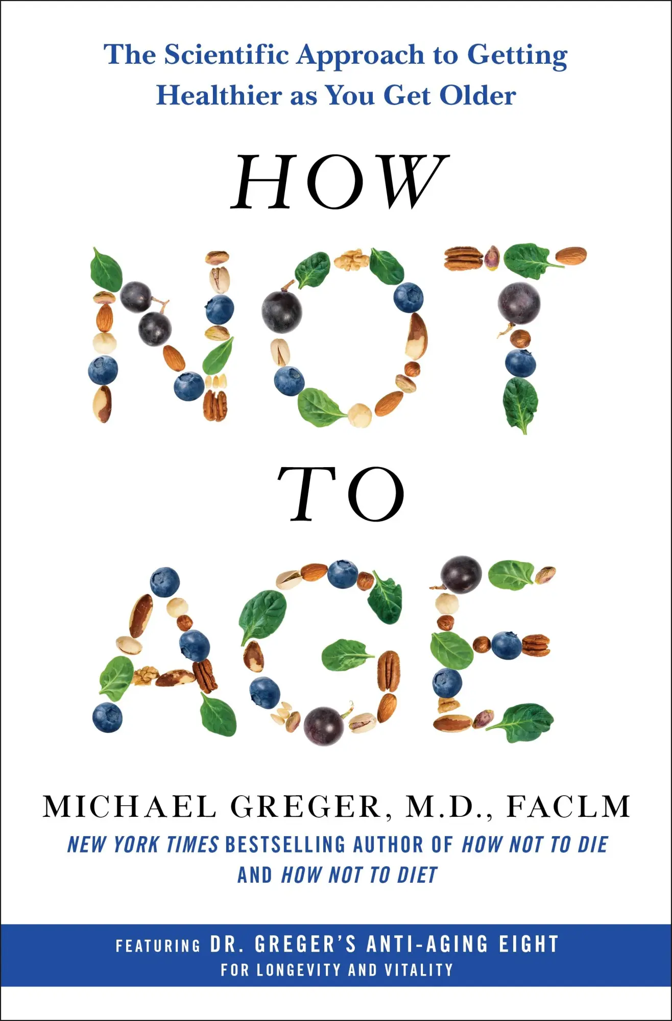 Cover: 9781250796332 | How Not to Age | Michael Greger | Buch | Gebunden | Englisch | 2023