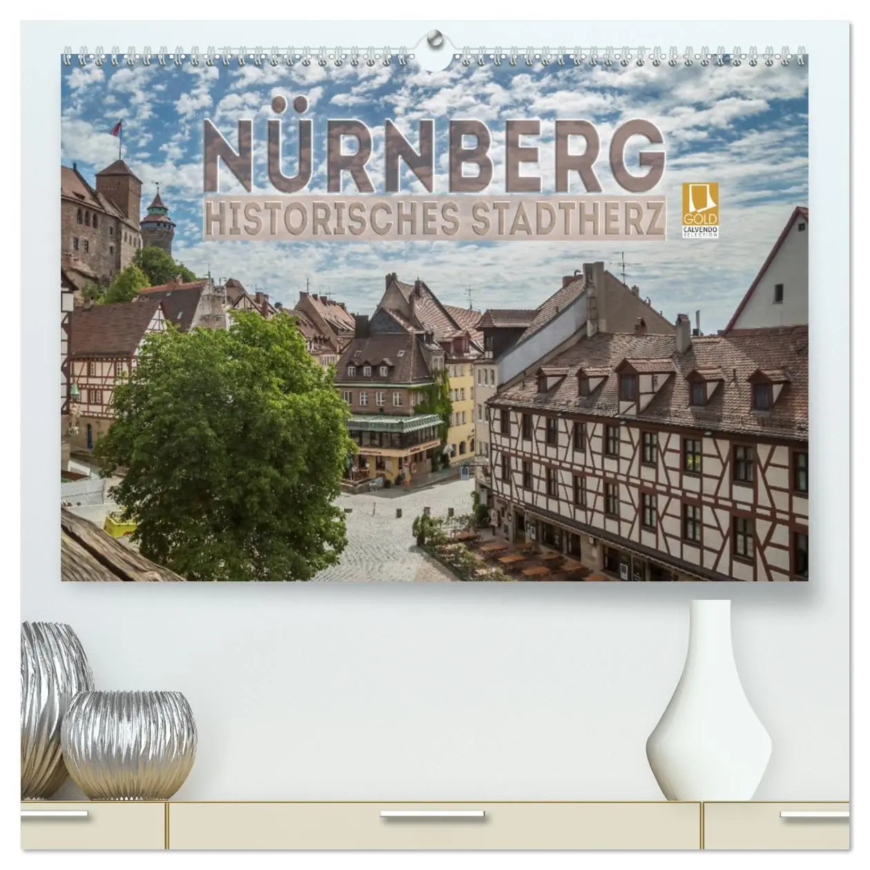Cover: 9783435586332 | NÜRNBERG Historisches Stadtherz (hochwertiger Premium Wandkalender...