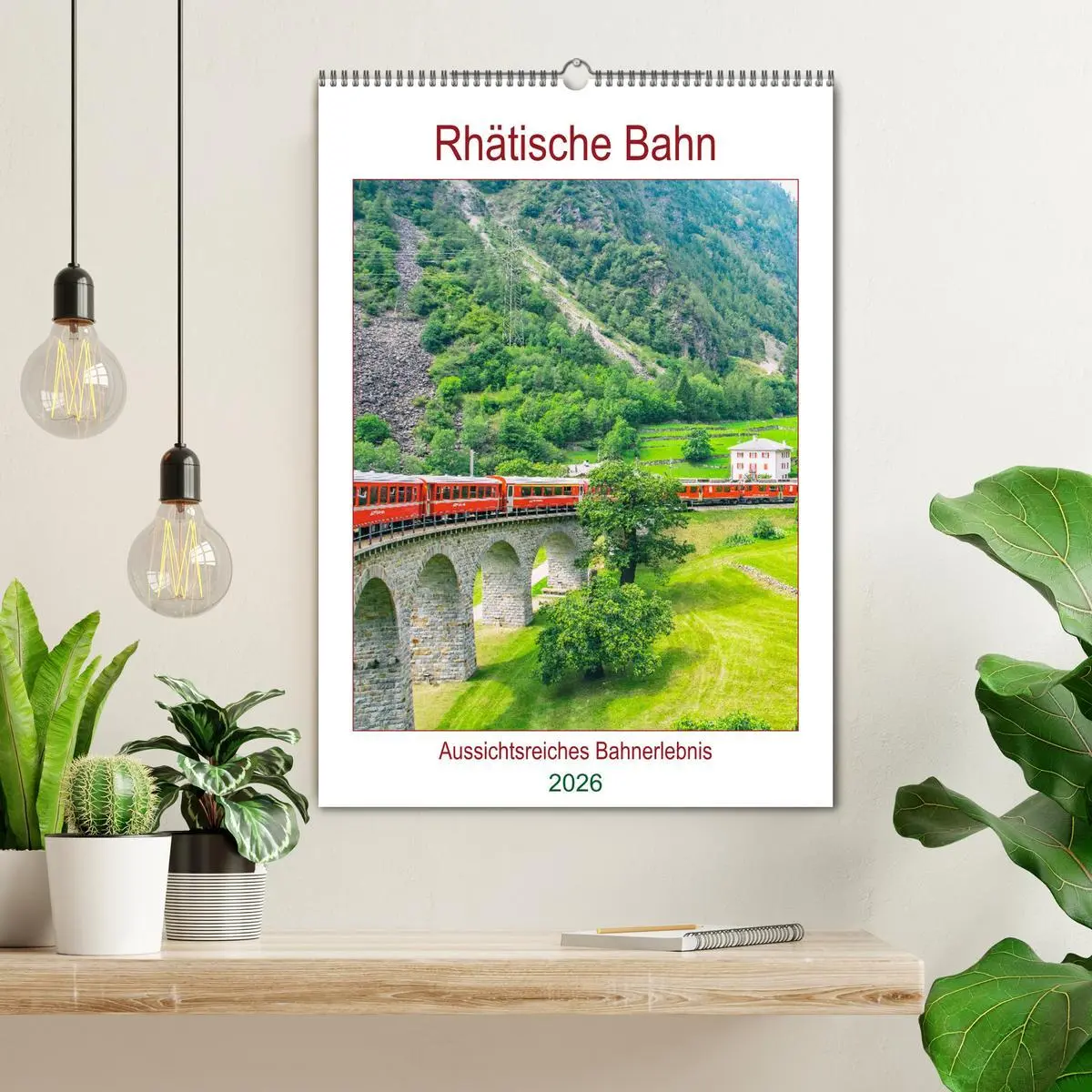 Bild: 9783516386332 | Rhätische Bahn - aussichtsreiches Bahnerlebnis (Wandkalender 2026...