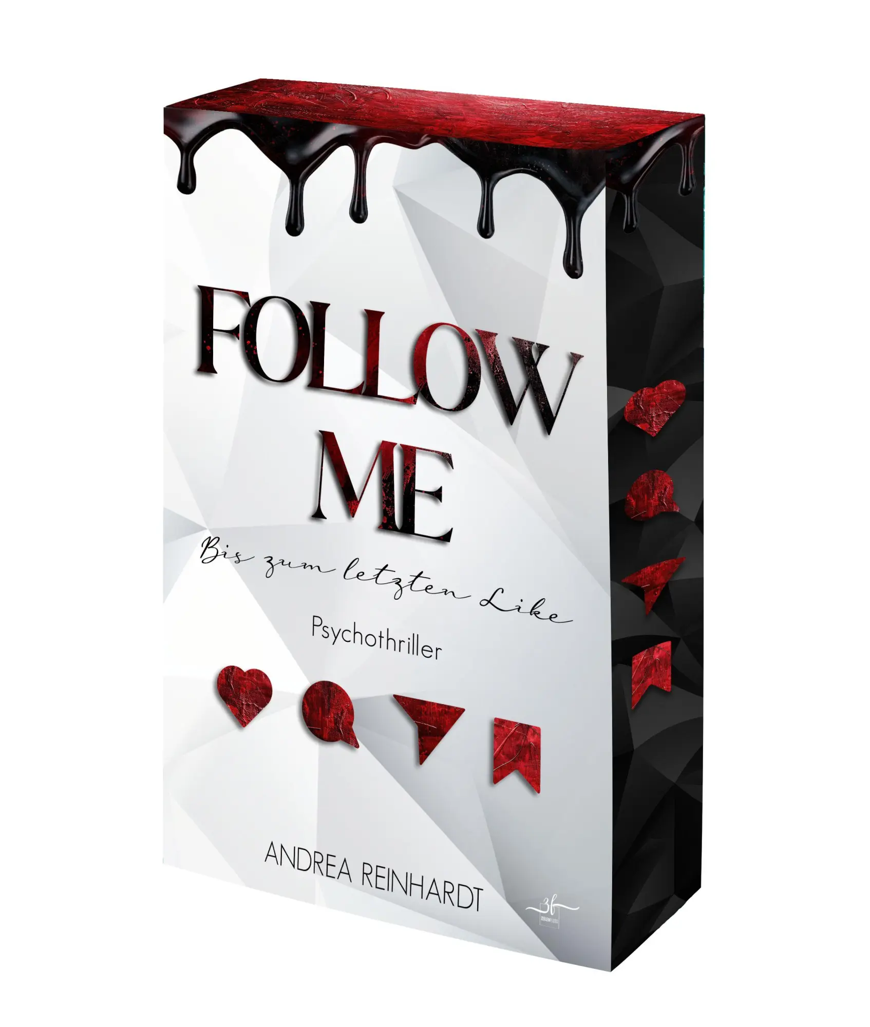 Cover: 9783967146332 | Follow Me - Bis zum letzten Like | Andrea Reinhardt | Taschenbuch