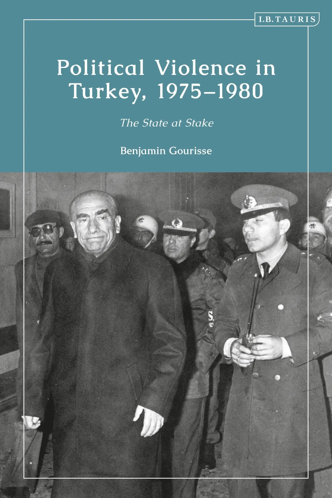 Cover: 9780755646432 | Political Violence in Turkey, 1975-1980 | The State at Stake | Buch